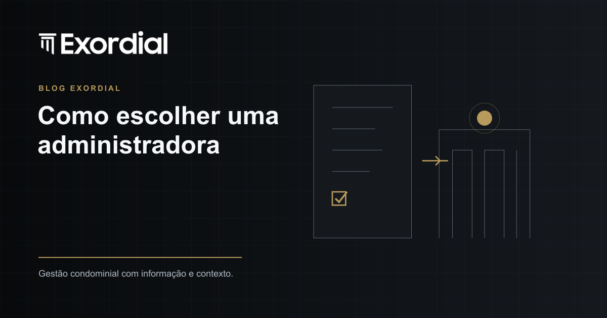 Ilustração sobre critérios para escolher uma administradora de condomínios.